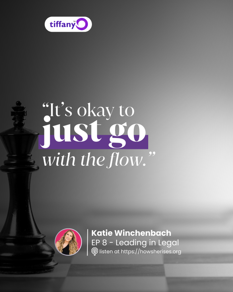 Katie Winchenbach quote graphic for How She Rises Podcast Episode 8 hosted by Tiffany Odutoye, featuring a black chess king and the quote “It’s okay to just go with the flow.”